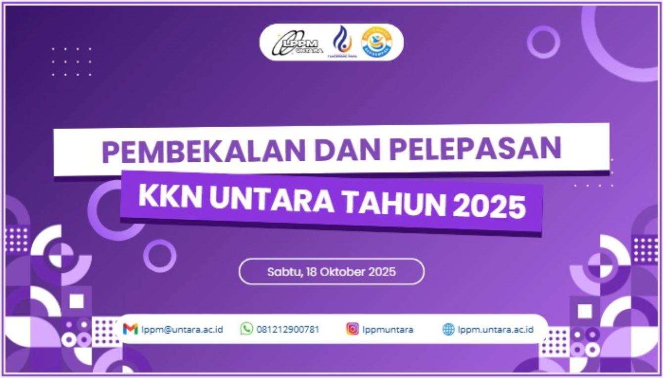 PEMBEKALAN DAN PELEPASAN KULIAH KERJA NYATA UNIVERSITAS TANGERANG RAYA 2025